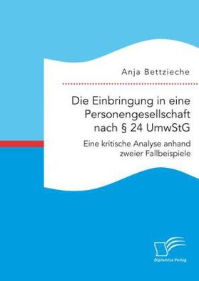 Bettzieche Die Einbringung In Eine Personengesellschaft - 