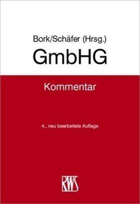 Bork / Schäfer | GmbHG - Vorauflage, kann leichte Gebrauchsspuren aufweisen. Sonderangebot ohne Rückgaberecht. Nur so lange der Vorrat reicht. | Buch | sack.de