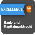 Bank- und Kapitalmarktrecht Excellence