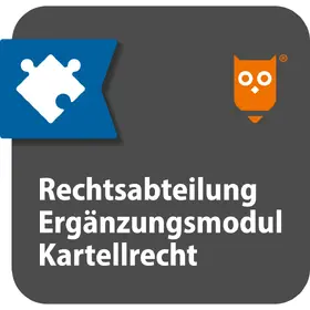 Rechtsabteilung Ergänzungsmodul Kartellrecht