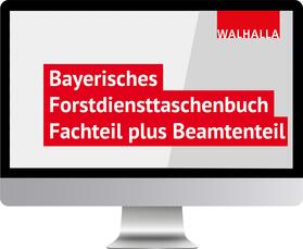 Bayerisches Forstdiensttaschenbuch (Fachteil plus Beamtenteil) | Walhalla | Datenbank | sack.de