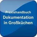 Frettlöh / Joh / Lehrke |  Praxishandbuch Dokumentation in Großküchen | Datenbank |  Sack Fachmedien
