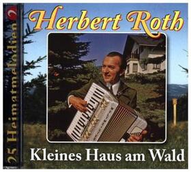 Roth |  Kleines Haus am Wald | Sonstiges |  Sack Fachmedien