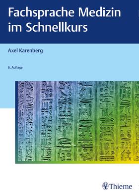 Karenberg | Fachsprache Medizin im Schnellkurs | E-Book | sack.de