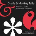 Arndt |  Snails & Monkey Tails | Buch |  Sack Fachmedien