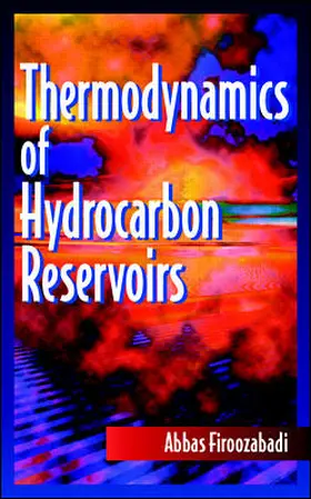 Firoozabadi |  Thermodynamics of Hydrocarbon Reservoirs | Buch |  Sack Fachmedien