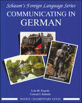 Feuerle / Schmitt |  Communicating in German, (Novice Level) | Buch |  Sack Fachmedien