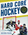 Foeste / Pecknold |  Hard-Core Hockey: Essential Skills, Strategies, and Systems from the Sport's Top Coaches | Buch |  Sack Fachmedien