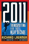 Laermer |  2011: Trendspotting for the Next Decade | Buch |  Sack Fachmedien
