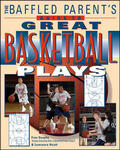 Dunphy / Hsieh |  The Baffled Parent's Guide to Great Basketball Plays | Buch |  Sack Fachmedien