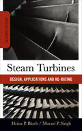 Bloch / Singh |  Steam Turbines: Design, Applications, and Rerating | Buch |  Sack Fachmedien