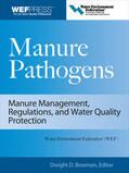Bowman |  Manure Pathogens: Manure Management, Regulations, and Water Quality Protection: Manure Management, Regulation, and Water Quality Protection | Buch |  Sack Fachmedien