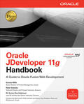 Koletzke / Mills / Roy-Faderman |  Oracle Jdeveloper 11g Handbook: A Guide to Oracle Fusion Web Development | Buch |  Sack Fachmedien