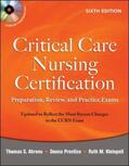Ahrens / Prentice / Kleinpell |  Critical Care Nursing Certification: Preparation, Review, and Practice Exams, Sixth Edition | Buch |  Sack Fachmedien