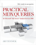 Tennick |  Practical MDX Queries: For Microsoft SQL Server Analysis Services 2008 | Buch |  Sack Fachmedien