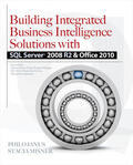 Misner / Janus |  Building Integrated Business Intelligence Solutions with SQL Server 2008 R2 & Office 2010 | Buch |  Sack Fachmedien