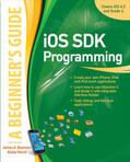 Ward / Brannan |  iOS SDK Programming: A Beginner's Guide | Buch |  Sack Fachmedien