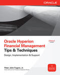 Fugere |  Oracle Hyperion Financial Management Tips & Techniques: Design, Implementation & Support | Buch |  Sack Fachmedien