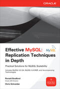 Schneider / Bradford |  Effective MySQL: Replication Techniques in Depth | Buch |  Sack Fachmedien
