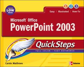 Matthews | Microsoft Office PowerPoint 2003 Quicksteps | Buch | sack.de