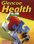 Mcgraw-Hill Education |  Glencoe Health © 2013, Online Student Edition, 1-year subscription | Datenbank |  Sack Fachmedien