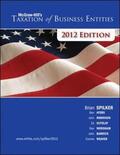 Spilker / Ayers / Robinson |  McGraw-Hill's Taxation of Business Entities, 2012e | Buch |  Sack Fachmedien