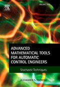 Poznyak |  Advanced Mathematical Tools for Automatic Control Engineers: Volume 2: Stochastic Systems | Buch |  Sack Fachmedien