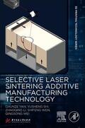 Yan / Shi / Zhaoqing |  Selective Laser Sintering Additive Manufacturing Technology | Buch |  Sack Fachmedien