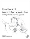 Brudzynski |  Handbook of Mammalian Vocalization: An Integrative Neuroscience Approachvolume 19 | Buch |  Sack Fachmedien