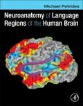 Petrides |  Neuroanatomy of Language Regions of the Human Brain | Buch |  Sack Fachmedien