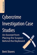 Shavers |  Cybercrime Investigation Case Studies | Buch |  Sack Fachmedien
