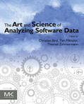 Bird / Menzies / Zimmermann |  The Art and Science of Analyzing Software Data | eBook | Sack Fachmedien