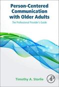 Storlie |  Person-Centered Communication with Older Adults | Buch |  Sack Fachmedien