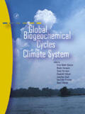 Schulze / Heimann / Harrison |  Global Biogeochemical Cycles in the Climate System | Buch |  Sack Fachmedien