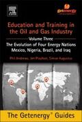 Andrews / Playfoot / Augustus |  Education and Training for the Oil and Gas Industry: The Evolution of Four Energy Nations: Mexico, Nigeria, Brazil, and Iraq | Buch |  Sack Fachmedien