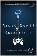 Kaufman / Green |  Video Games and Creativity | Buch |  Sack Fachmedien