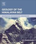 Chakrabarti |  Geology of the Himalayan Belt: Deformation, Metamorphism, Stratigraphy | Buch |  Sack Fachmedien
