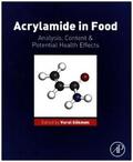 Gökmen |  Acrylamide in Food | Buch |  Sack Fachmedien
