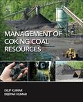 Kumar |  Management of Coking Coal Resources | Buch |  Sack Fachmedien