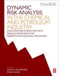 Paltrinieri / Khan |  Dynamic Risk Analysis in the Chemical and Petroleum Industry | Buch |  Sack Fachmedien