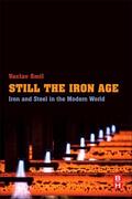 Smil |  Still the Iron Age | Buch |  Sack Fachmedien