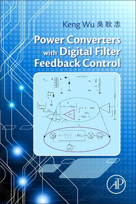 Wu | Power Converters with Digital Filter Feedback Control | Buch | sack.de