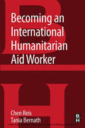 Reis / Bernath |  Becoming an International Humanitarian Aid Worker | eBook | Sack Fachmedien