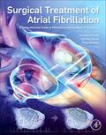 Philpott / Zemlin / Damiano |  Surgical Treatment of Atrial Fibrillation: A Comprehensive Guide to Performing the Cox Maze IV Procedure | Buch |  Sack Fachmedien