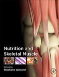 Walrand |  Nutrition and Skeletal Muscle | Buch |  Sack Fachmedien