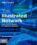 Goralski |  The Illustrated Network: How Tcp/IP Works in a Modern Network | Buch |  Sack Fachmedien