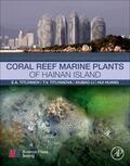 Titlyanov / Titlyanova / Li |  Coral Reef Marine Plants of Hainan Island | Buch |  Sack Fachmedien