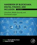 Lee / Deng |  Handbook of Blockchain, Digital Finance, and Inclusion, Volume 2: Chinatech, Mobile Security, and Distributed Ledger | Buch |  Sack Fachmedien
