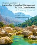 Reddy / Syme / Tallapragada |  Integrated Approaches to Sustainable Watershed Management in Xeric Environments | Buch |  Sack Fachmedien