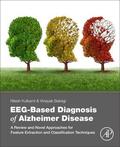 Kumar / Kulkarni / Bairagi |  EEG-Based Diagnosis of Alzheimer Disease | Buch |  Sack Fachmedien